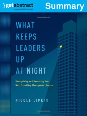 cover image of What Keeps Leaders Up at Night (Summary)